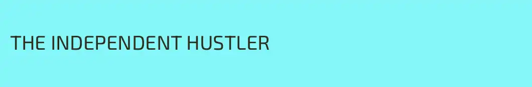 THE INDEPENDENT HUSTLER